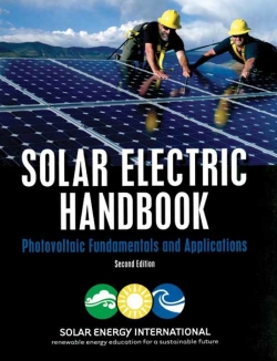 Solar Electric Handbook: Photovoltaic Fundamentals and Applications